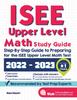 Книга ISEE Upper Level Math Study Guide : Step-By-Step Guide To Preparing for the ISEE Upper Level Math Test