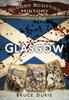Книга Bloody Scottish History: Glasgow
