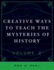 Книга Creative Ways To Teach the Mysteries of History