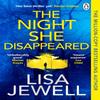 The Night She Disappeared by Lisa Jewell Paperback Book 9781529156270