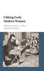 Книга Editing Early Modern Women