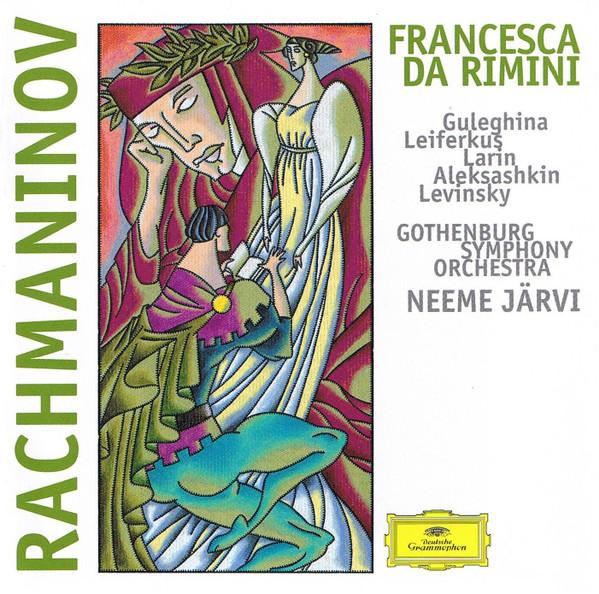 CD ГУЛЕГИНА, ГЁТЕБОРГ ЮГ; ЯРВИ - Рахманинов:Франческа да Римини 4534552 Deutsche Grammo 1997 Германия Классика Б/У