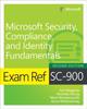 The Exam Ref SC-900 Microsoft Security, Compliance, and Identity Fundamentals Book