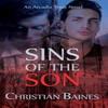 Sins of the Son by Christian Baines Paperback Book 9781999570804