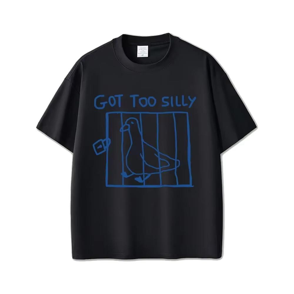 Got Too Silly Goose Funny Meme Graphic T Shirt Women Casual Vintage Short Sleeve Women T-shirts Streetwear Women Clothing