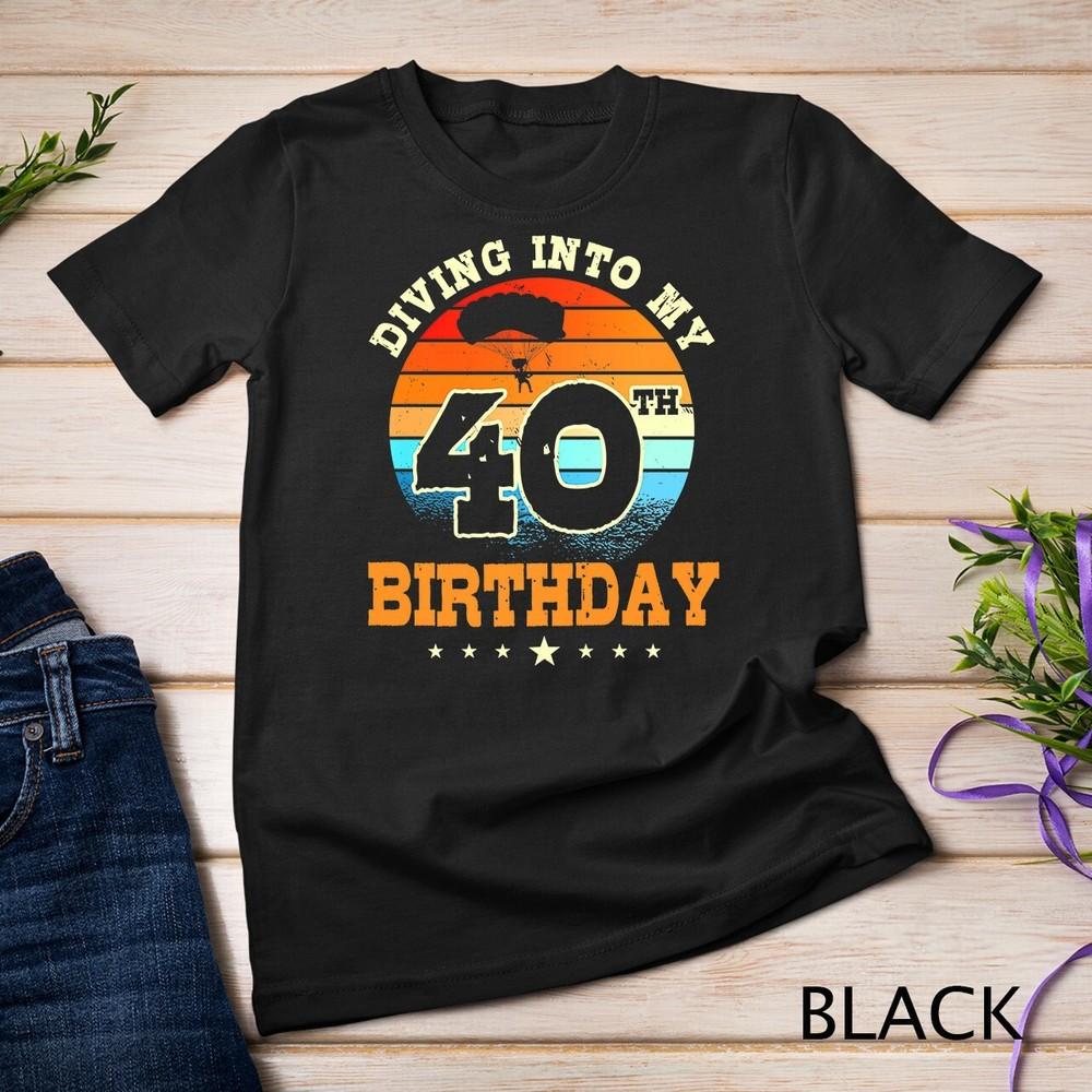 Diving Into My 40th Birthday Sky Diving Parachute Lover Premium Unisex T-shirt