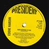 7-дюймовая пластинка EDDIE HARDIN - Good Morning To You PT538 President Recor 1985 UK Рок Б/У