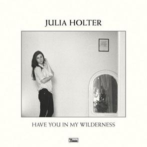 Виниловая пластинка JULIA HOLTER - Have You In My Wilderness WIGLP341 Domino 2015 Европа Танцевальная и электронная музыка