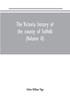 Книга The Victoria History Of The County Of Suffolk Volume Ii by William Page - Paperback