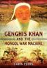 Книга Genghis Khan and the Mongol War Machine