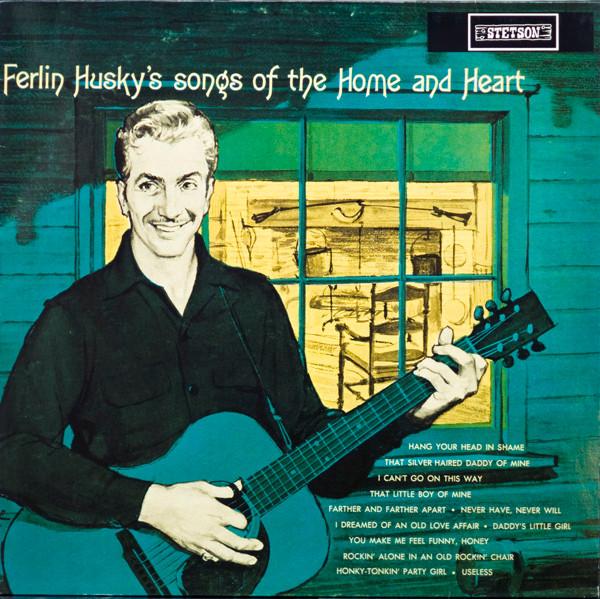 Виниловая пластинка FERLIN HUSKY - Песни дома Ферлина Хаски An HAT3115 Stetson 1989 UK Фолк Б/у