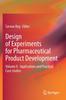 The Design of Experiments for Pharmaceutical Product Development : Volume II : Applications and Practical Case Studies Book