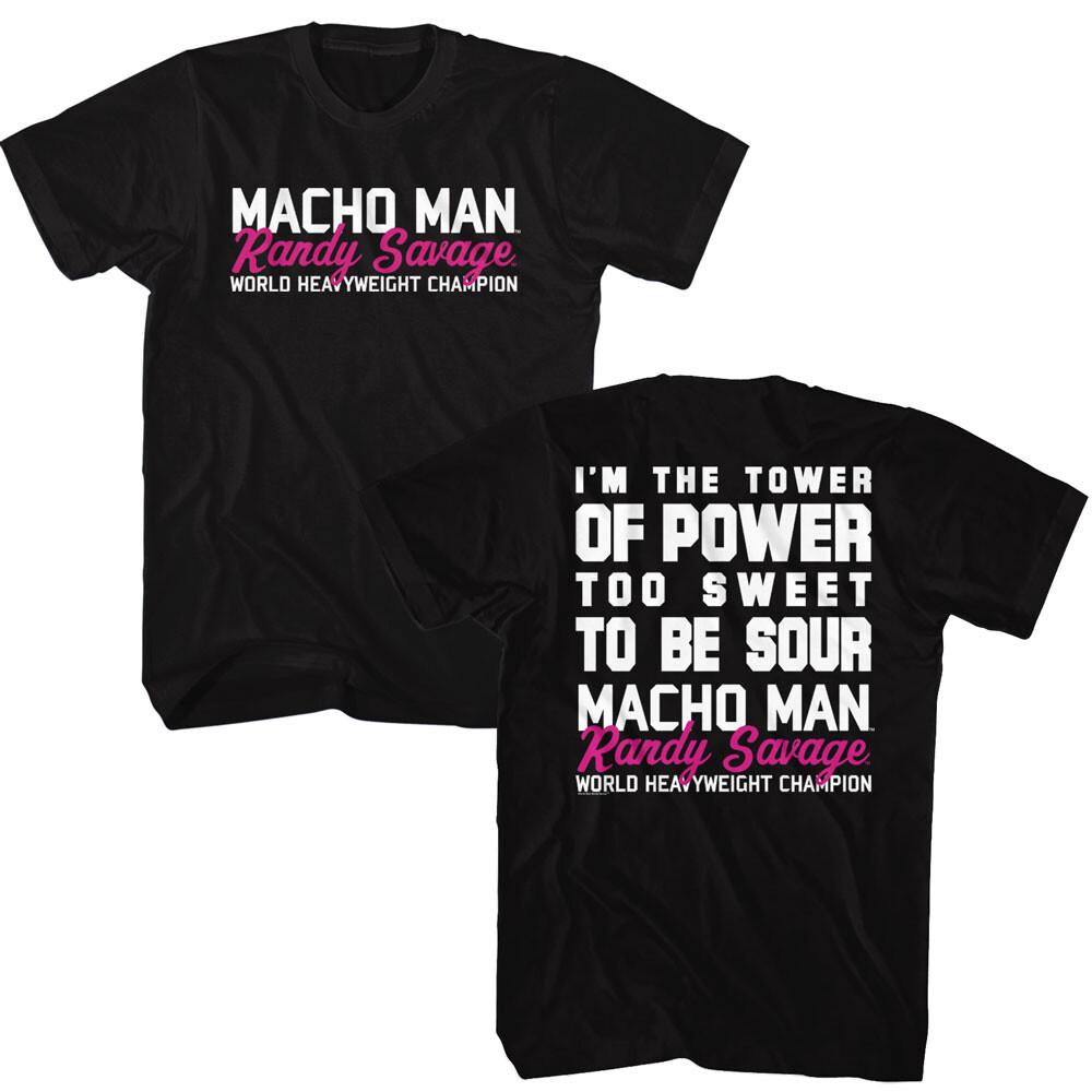 Macho Man The Tower Of Power Too Sweet To Be Sour Men T Shirt WWE Wrestling