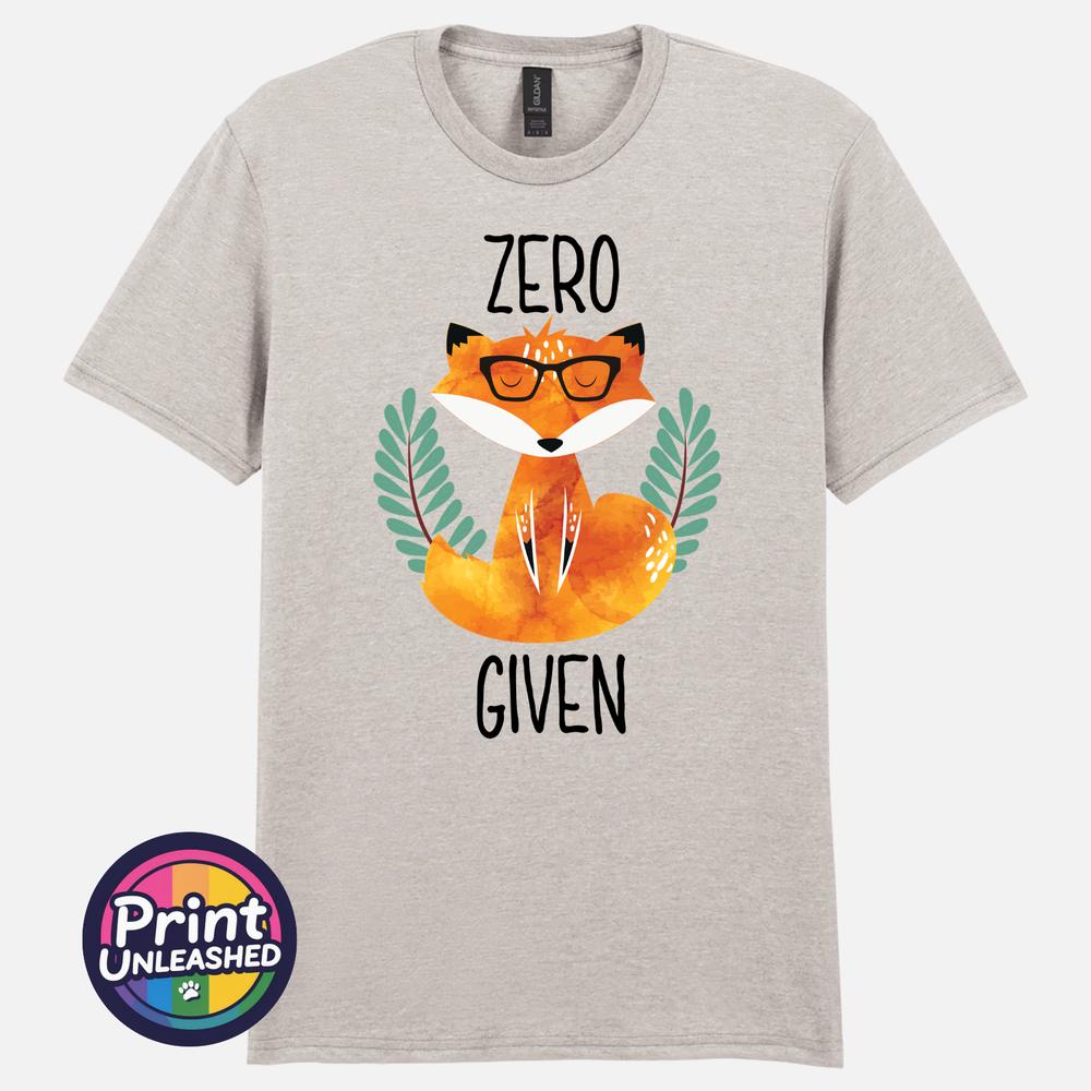 Zero Fox Given Graphic Tee Funny Printed Slogan TShirt Zen Fox Print Fun Gift