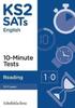 The KS2 SATs Reading 10-Minute Tests Book