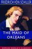 Книга The Maid of Orleans (Esprios Classics) : Translated by Anna Swanwick