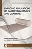 The Emerging Applications of Carbon Nanotubes and Graphene Book