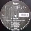 12inch Record PASCAL - Cool Manoeuvre / Vortex TPR12008 True Playaz 1997 UK Dance & Electronica Used