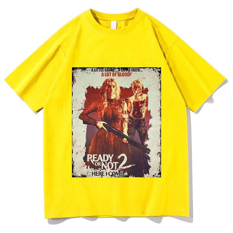 READY OR NOT 2 HERE 2026 Tshirt Unisex Pure Cotton Fashion Casual Tshirt ONeck Short Sleeve Shirts Fans Gift Harajuku Clothes