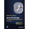 AIRCRAFT DESIGN A SYSTEMS ENGINEERING APPROACH 2ED (HB 2025) (Aerospace Series)