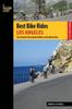 Книга Best Bike Rides Los Angeles : The Greatest Recreational Rides In the Metro Area