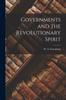 Книга Governments and the Revolutionary Spirit Microform