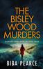Книга THE BISLEY WOOD MURDERS an Absolutely Gripping Mystery and Suspense Thriller : 3