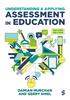 The Understanding and Applying Assessment In Education Book