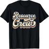 Resource Crew Retro Resource Teacher School Teacher T-Shirt