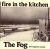 7inch Record FIRE IN THE KITCHEN - The Fog OLE0087 Matador 1992 US Rock Used