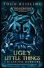 Книга Ugly Little Things : Collected Horrors