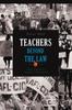 Книга Teachers Beyond the Law : How Teachers Changed Their World