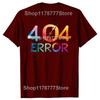 Смешная ошибка программиста 404 Компьютерные науки Футболки Хлопок Подарки на День Рождения Мужская Одежда Мода Повседневная Свободная Оверсайз Футболка