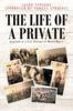 Книга The Life of a Private : Journals of a U.S. Private of World War 1