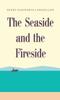 Книга The Seaside and the Fireside