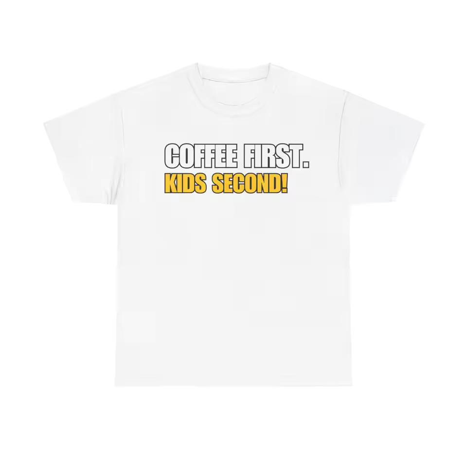 Coffee First Kids Second Shirt, Funny Father's Day Gift, Dad Humor Tee, Coffee Lover Dad Shirt, Funny Dad T shirt, Gift for Dad