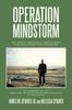 Книга Operation Mindstorm : Staff Sergeant James Sparks Jr. Memoir of Desert Storm and His Journey Operation Mindstorm.