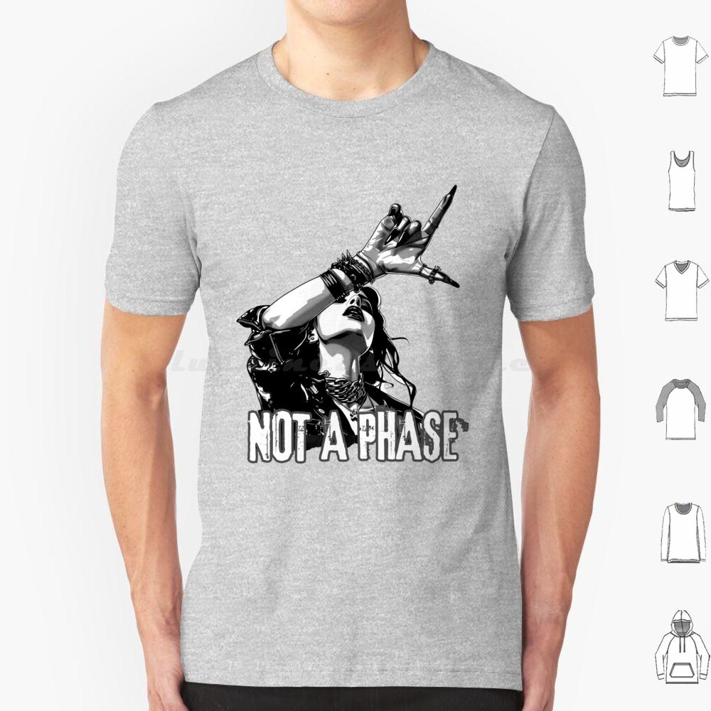 Not A Phase T Shirt Big Size 100 Cotton Metal Metalgirls Metalfans Girl Rocking Girls Music Lovers Spikes Studs
