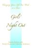 Книга Girls' Night Out : Changing Your Life One Week At a Time
