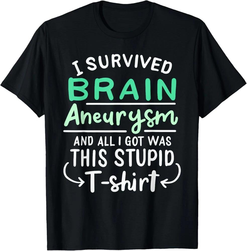 I Survived Brain Aneurysm Brain Surgery Injury Humor Tee