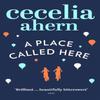 A Place Called Here by Cecelia Ahern Paperback Book 9780007198917