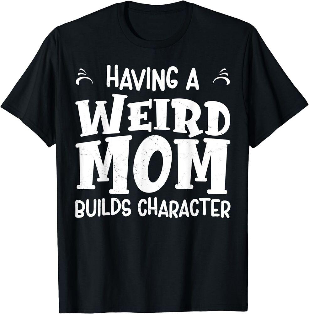 Лучшая футболка унисекс с цитатами странной мамы