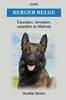 Книга Berger Belge - Education, Formation, Caractere Du Malinois