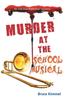 The Murder At the School Musical Book
