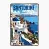 Santorini Greece Island Travel Poster Metal Plaque Poster Club Home Bar Cave Classic Plaques Tin Sign Room Wall Decor