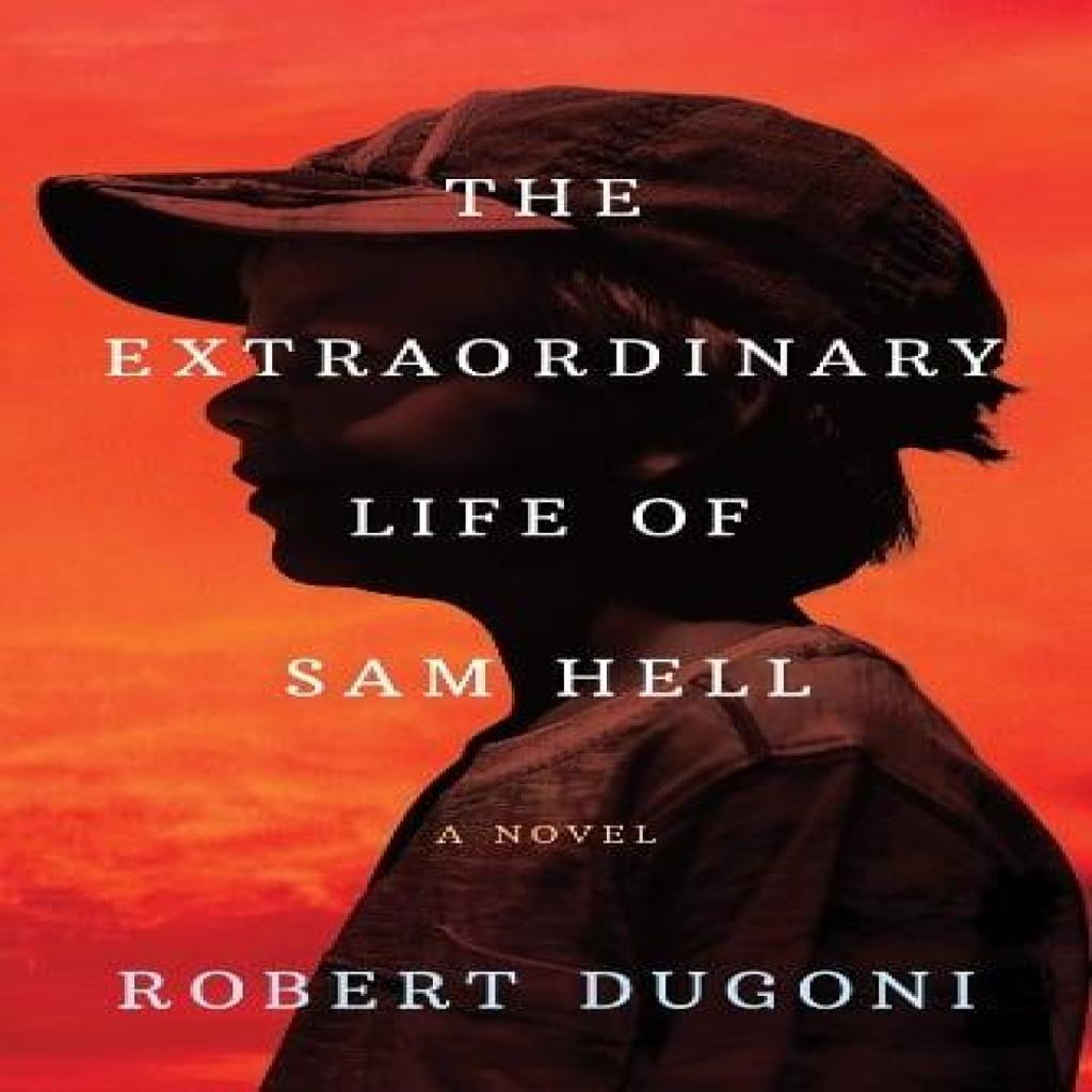 The Extraordinary Life of Sam Hell by Robert Dugoni Paperback Book 9781503948976