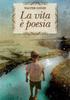 Книга La Vita E Poesia
