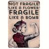 One Piece, (8"X12"/20cmX30cm) Tattoo Power Girl Fragile As A Bomb Metal Tin Sign Man Cave Bar