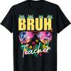 Bruh We Out Happy Last Day Of School Summer Vacation Teacher T-Shirt