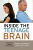 Книга Inside the Teenage Brain : Parenting a Work In Progress